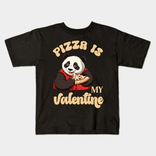 pizza is my valentine panda Kids T-Shirt